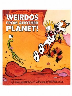 Weirdos From Another Planet! Calvin & Hobbes Bill Watterson 1990